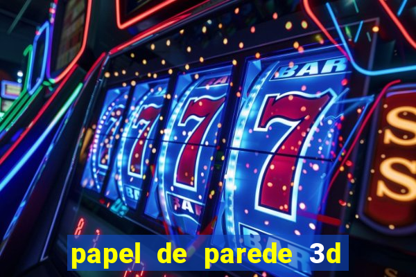 papel de parede 3d para pc